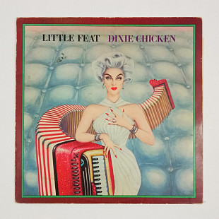 Вінілова платівка Little Feat – Dixie Chicken (1973)