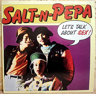 Salt 'N' Pepa - Let's Talk About Sex! - 1991. (EP). 12. Vinyl. Пластинка. USA