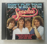 CD SMOKIE 1993 Don't Play Your Rock 'N' Roll To Me (Germany)
