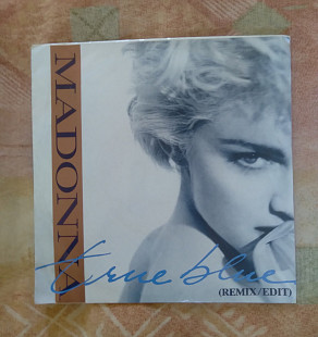 МИНЬОН - Madonna – True Blue (Remix/Edit), 1986, 928 550, Europe (ЕХ+/ЕХ+) - 150 (заглавный трек вто