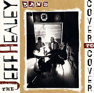 The Jeff Healey Band – Cover To Cover