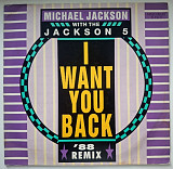 Michael Jackson And The Jackson 5 - I Want You Back. Remaix - 1988. (EP). 12. Vinyl. Пластинка.