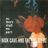 Nick Cave And The Bad Seeds 2001 - No More Shall We Part