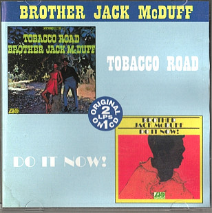 Brother Jack McDuff 1967 - Tobacco Road / Do It Now!