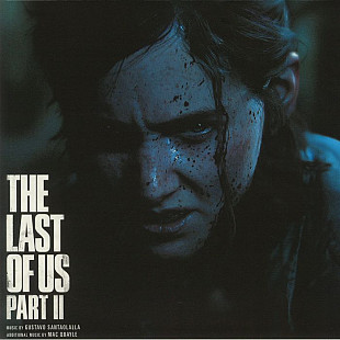 Вінілова платівка Gustavo Santaolalla, Mac Quayle – The Last Of Us Part II 2LP