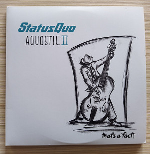 Status Quo – Aquostic II : That's A Fact!
