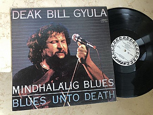 Bill Gyula Deak ‎– Forever Blues ( Hungary ) LP Kormoran . Hobo Blues Band