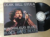 Bill Gyula Deak ‎– Forever Blues ( Hungary ) LP Kormoran . Hobo Blues Band