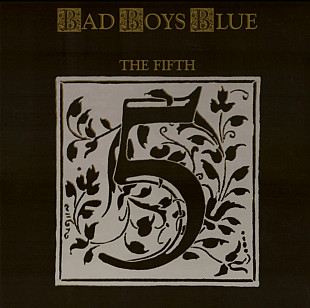 Bad Boys Blue - The Fifth - 1989. (LP). 12. Vinyl. Пластинка. Europe. S/S