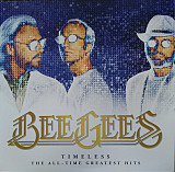 Bee Gees – Timeless (The All-Time Greatest Hits) (2LP)