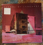 School Of Language – Old Fears