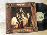 Bread – Lost Without Your Love ( USA ) LP