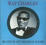 Ray Charles – Blues Is My Middle Name ( UK )
