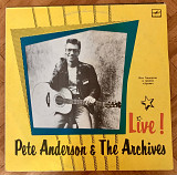 Pete Anderson & The Archives Live!