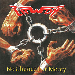 Lawdy – No Chance For Mercy