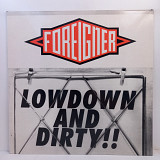 Foreigner – Lowdown And Dirty MS 12" 45 RPM (Прайс 47301)
