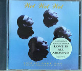 Wet Wet Wet – «End Of Part One - Their Greatest Hits»