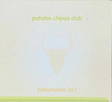 Patatas Chipas Club – «Patasmatazz Vol.1» Mini-Album, Digipak