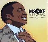 Msoke – «Free Motion» Digipak