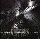 CENTINEX CD «Decadence - Prophecies Of Cosmic Chaos» ℗2004