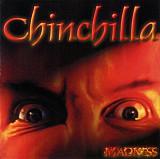 CHINCHILLA CD «Madness» ℗2000