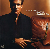 David Sanborn – Closer