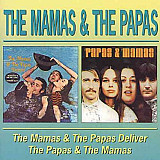 The Mamas & The Papas – The Mamas & The Papas Deliver / The Papas & The Mamas