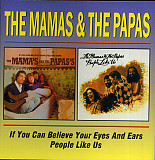 The Mamas & The Papas – If You Can Believe Your Eyes And Ears / People Like Us