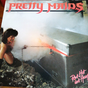 Pretty maids 84, Red, hot, and Heavy