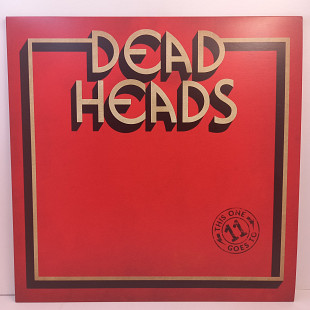 Deadheads – This One Goes To 11 LP 12" (Прайс 47272)