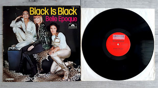 BELLE EPOQUE BLACK IS BLACK ( CARRERE 34018 2 ) CLUB EDITION 1977 GERMANY