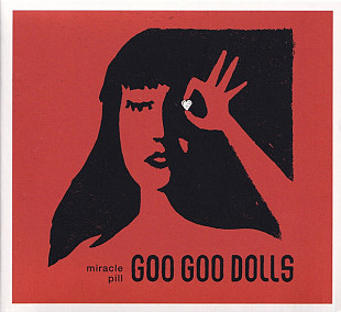 Goo Goo Dolls – Miracle Pill ( USA & Europe ) gatefold cardboard sleeve