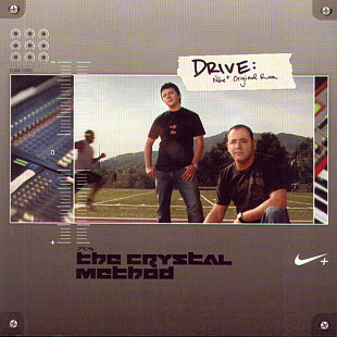 CRYSTAL METHOD, THE CD «Drive: Nike + Original Run» ℗2007