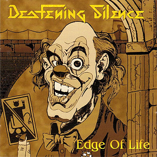 DEAFENING SILENCE CD «Edge Of Lifey» ℗2003