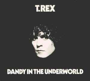 2CD T.Rex - Dandy In The Underworld