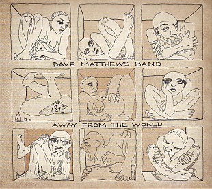 Dave Matthews Band – Away From The World ( USA ) Dave Matthews Band