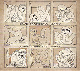 Dave Matthews Band – Away From The World ( USA ) Dave Matthews Band