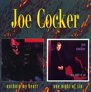 Joe Cocker – Unchain My Heart / One Night Of Sin