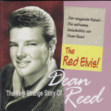 Dean Reed – The Red Elvis - The Very Strange Story Of Dean Reed
