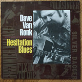 Dave Van Ronk Hesitation Blues EU first press lp vinyl