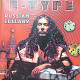 E-Type 1998 - Russian Lullaby