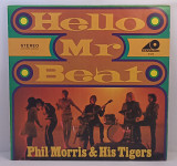 Phil Morris & His Tigers – Hello, Mr. Beat LP 12" (Прайс 47400)