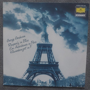 George Gershwin – Rhapsody In Blue / Ein Amerikaner In Paris