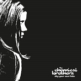 Вінілова платівка The Chemical Brothers - Dig Your Own Hole [2LP]