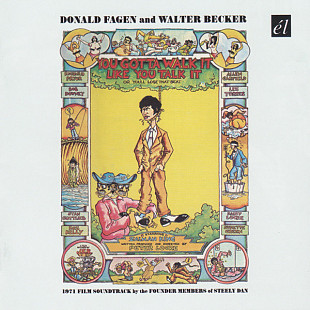 DONALD FAGEN AND WALTER BECKER CD «You Gotta Walk It Like You Talk It (Or You'll Lose That Beat)» ℗1