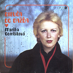 MARIKA GOMBITOVÁ «Dievča Do Dažďa» ℗1979