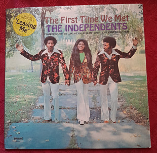THE INDEPENDENTS -THE FIRST TIME WE MET