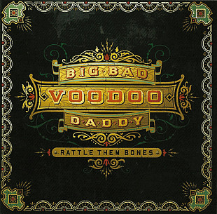 Big Bad Voodoo Daddy 2012 - Rattle Them Bones