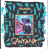 Santana + Miles Davis = Milagro ( UA )