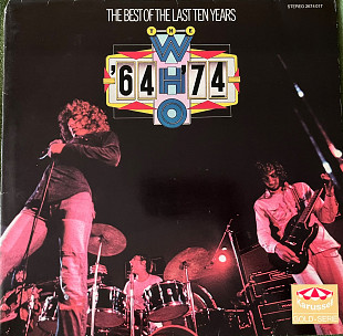 The Who – '64 - '74 -The Best Of The Last Ten Years (2 LP)